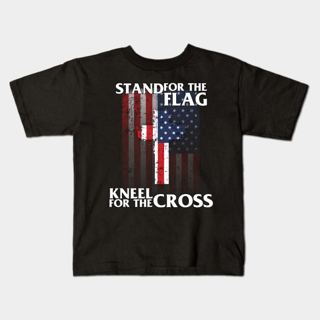 Stand For The Flag Kneel For The Cross' Patriotic Kids T-Shirt by ourwackyhome